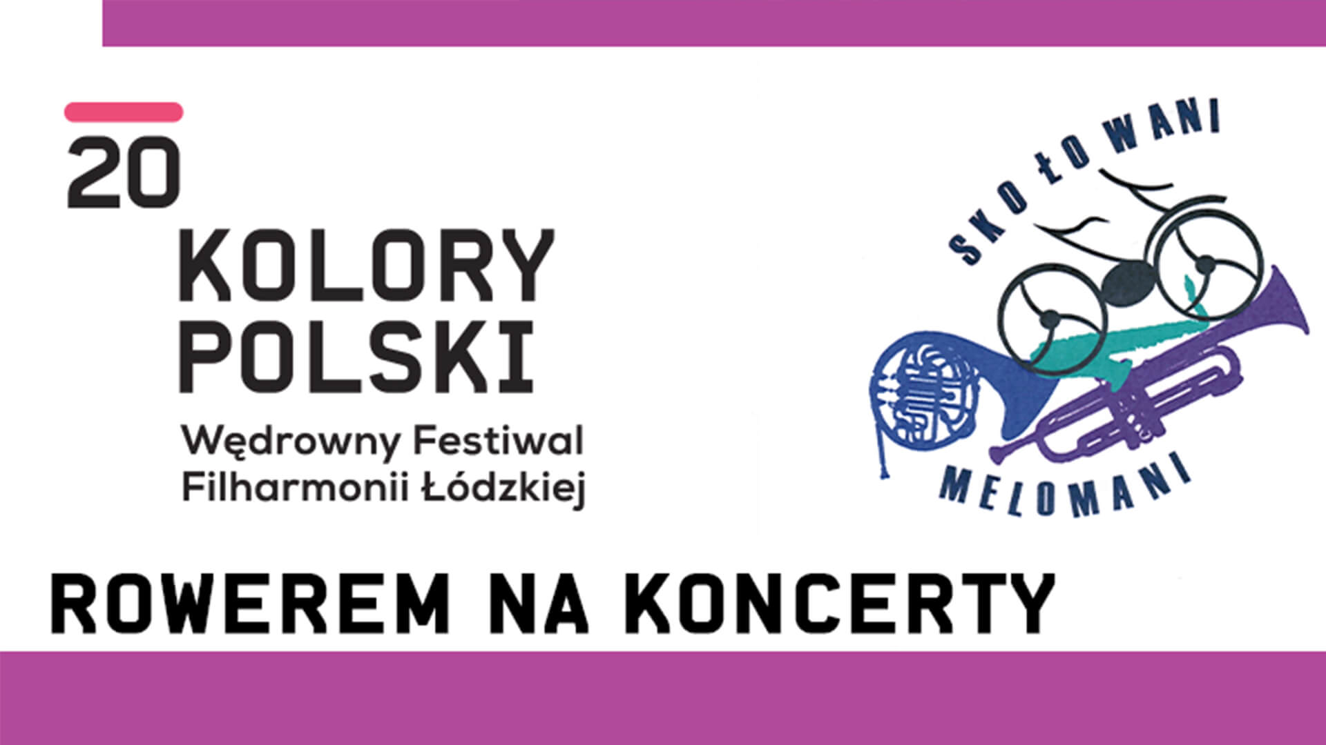 Kolory Polski_Wędrowny Festiwal Filharmonii Łódzkiej